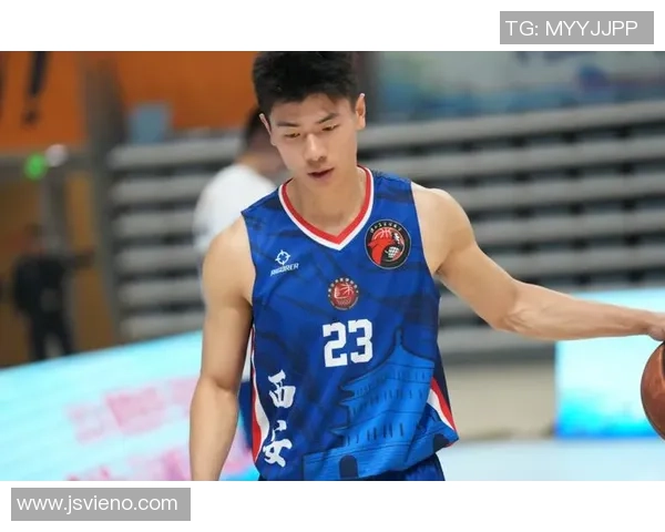 西安篮球队球员个人能力深度剖析与发展潜力探讨